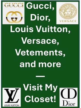 Shop Gucci, Dior, Louis Vuitton, Versace, and more from my closet: Men and Women